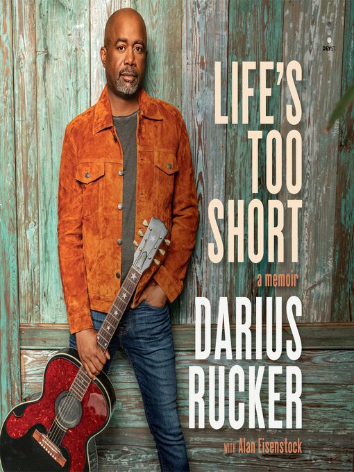 Title details for Life's Too Short by Darius Rucker - Wait list